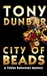 City of Beads (Tubby Dubonnet #2) (Tubby Dubonnet Mystery) (The Tubby Dubonnet Series)