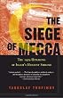 Image of The Siege of Mecca: The 1979 Uprising at Islam's Holiest Shrine