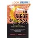 The Siege of Mecca: The 1979 Uprising at Islam's Holiest Shrine