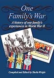One family's war : a history of one family's experience in World War II