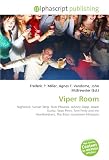 Viper Room: Nightclub, Sunset Strip, River Phoenix, Johnny Depp, Adam Duritz, Sean Penn, Tom Petty and the Heartbreakers, The Brian Jonestown Massacre