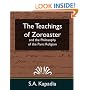 The Teachings of Zoroaster and the Philosophy of the Parsi Religion (New Edition)