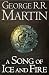 A Song of Ice and Fire - A Game of Thrones: The Story Continues: The Complete 5 Books