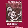 A Late Phoenix: A C.D. Sloan Mystery