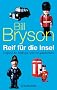 Reif f�r die Insel: England f�r Anf�nger und Fortgeschrittene (German Edition)