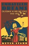 Embattled Dreams: California in War and Peace, 1940-1950