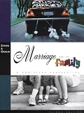 Marriage and the Family