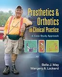 Prosthetics & Orthotics in Clinical Practice: A Case Study Approach