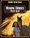Healing Horses: Their Way!