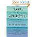 The Bars of Atlantis: Selected Essays