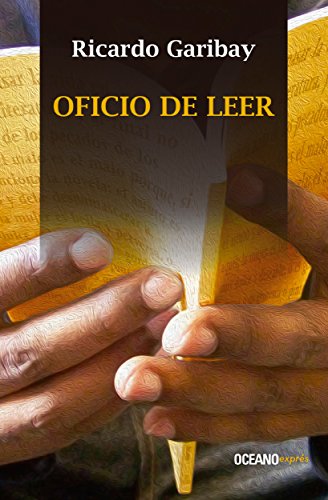 Oficio de leer (Clásicos) (Spanish Edition)