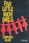 Five Little Rich Girls