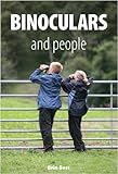 Binoculars and people