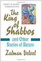 The King of Shabbos