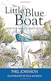 The Little Blue Boat : and the Marsh Man's gold!