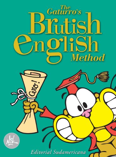 The Gaturro's Brutish English Method (KF8) (Spanish Edition)