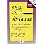 Magic of NLP Demystified: A Pragmatic Guide to Communication & Change (Positive Change Guides)