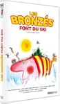 Les Bronz�s font du ski (�dition simple)