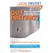 Gut Instinct: What Your Stomach is Trying to Tell You: 7 easy steps to health and healing
