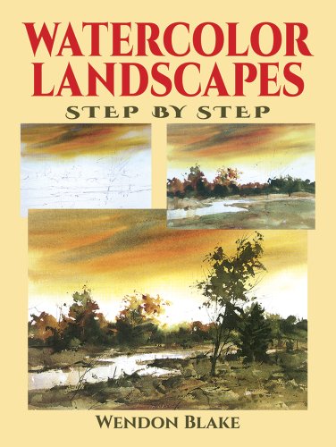 Watercolor Landscapes Step by Step (Dover Art Instruction), by Wendon Blake