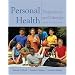 Personal Health: Perspectives and Lifestyles (with InfoTrac� and Health and Fitness and Wellness Internet Explorer)
