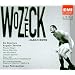 Alban Berg: Wozzeck / Ingo Metzmacher
