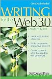Writing for the Web: Complete Edition