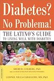 Diabetes? No Problema!: The Latinos Guide to Living Well with Diabetes