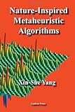 Nature-inspired metaheuristic algorithms