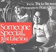 Someone Special, Just Like You (An Owlet Book)