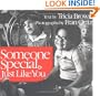 Someone Special, Just Like You (An Owlet Book)