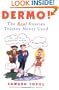 Dermo!: The Real Russian Tolstoy Never Used (Russian Edition)
