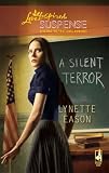 A Silent Terror (High Stakes, Book 1)