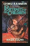 Portraits of His Children George R. R. Martin