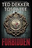 Ted Dekker,Tosca LeesForbidden (The Books of Mortals) [Hardcover]2011
