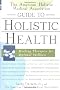 Guide to Holistic Health: Healing Therapies for Optimal Wellness