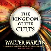 The Kingdom of the Cults | [Walter Martin]