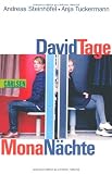 David Tage Mona N&auml;chte - Andreas Steinh&ouml;fel, Anja Tuckermann