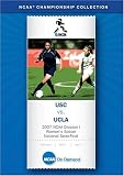 2007 NCAA Division I  Women's Soccer National Semi-Final - USC vs. UCLA