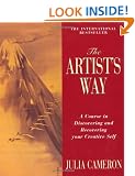 The Artist's Way: A Course in Discovering and Recovering Your Creative Self