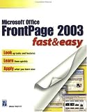 Microsoft Office FrontPage 2003 Fast & Easy