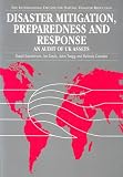 Disaster Mitigation, Preparedness and Response: An Audit