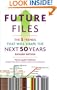 Future Files: The 5 Trends That Will Shape the Next 50 Years