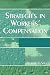 Strategies in Workers' Compensation