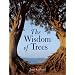 The Wisdom of Trees