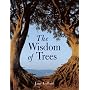 The Wisdom of Trees