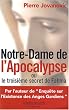 Notre-Dame de l'Apocalypse ou le troisi�me secret de Fatima