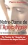Notre-Dame de l'Apocalypse ou le troisi�me secret de Fatima