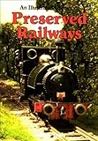 An illustrated history of preserved railways