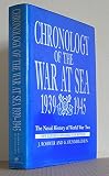 Chronology of the war at sea 1935-1945 : the Naval history of World War Two
